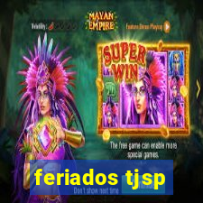 feriados tjsp